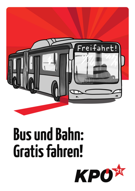 Plakat Bus und Bahn: Gratis fahren!