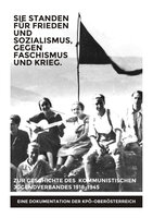 Broschüre zur Geschichte des Kommunistischen Jugendverbandes (KJV) 1918-1945