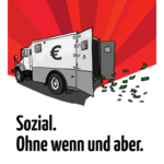 Plakat Sozial. Ohne wenn und aber.