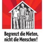 Plakat Begrenzt die Mieten, nicht die Menschen!