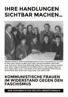 Ihre Handlungen sichtbar machen. Kommunistische Frauen im Widerstand gegen den Faschismus.